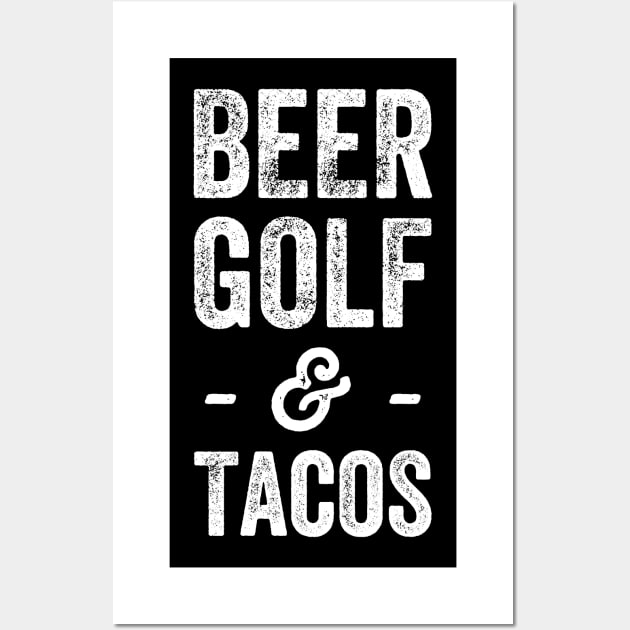 Beer golf and tacos Wall Art by captainmood